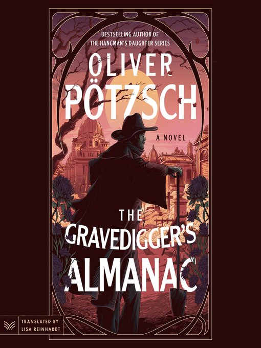 Title details for The Gravedigger's Almanac by Oliver Pötzsch - Wait list